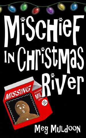 [Christmas River 05] • Mischief in Christmas River